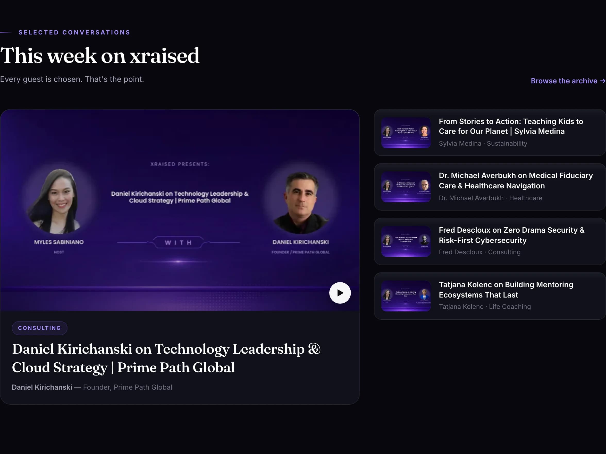 The "This week on xraised" section of the home page: a featured interview and four more in a list